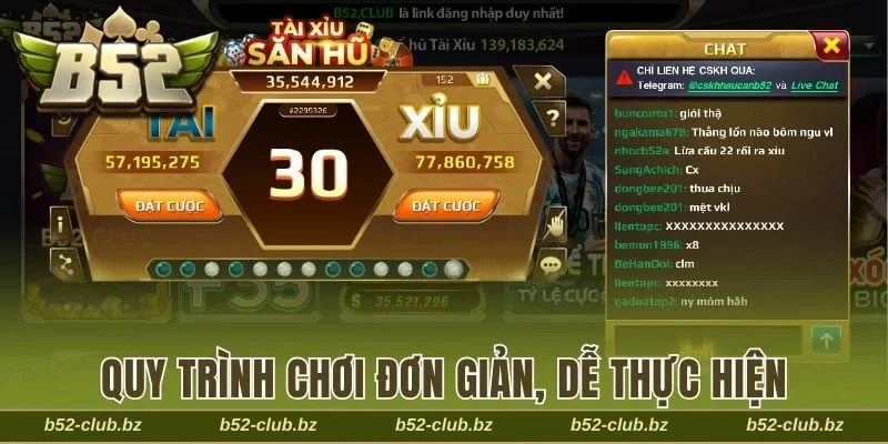 Quy trình chơi đơn giản, dễ thực hiện